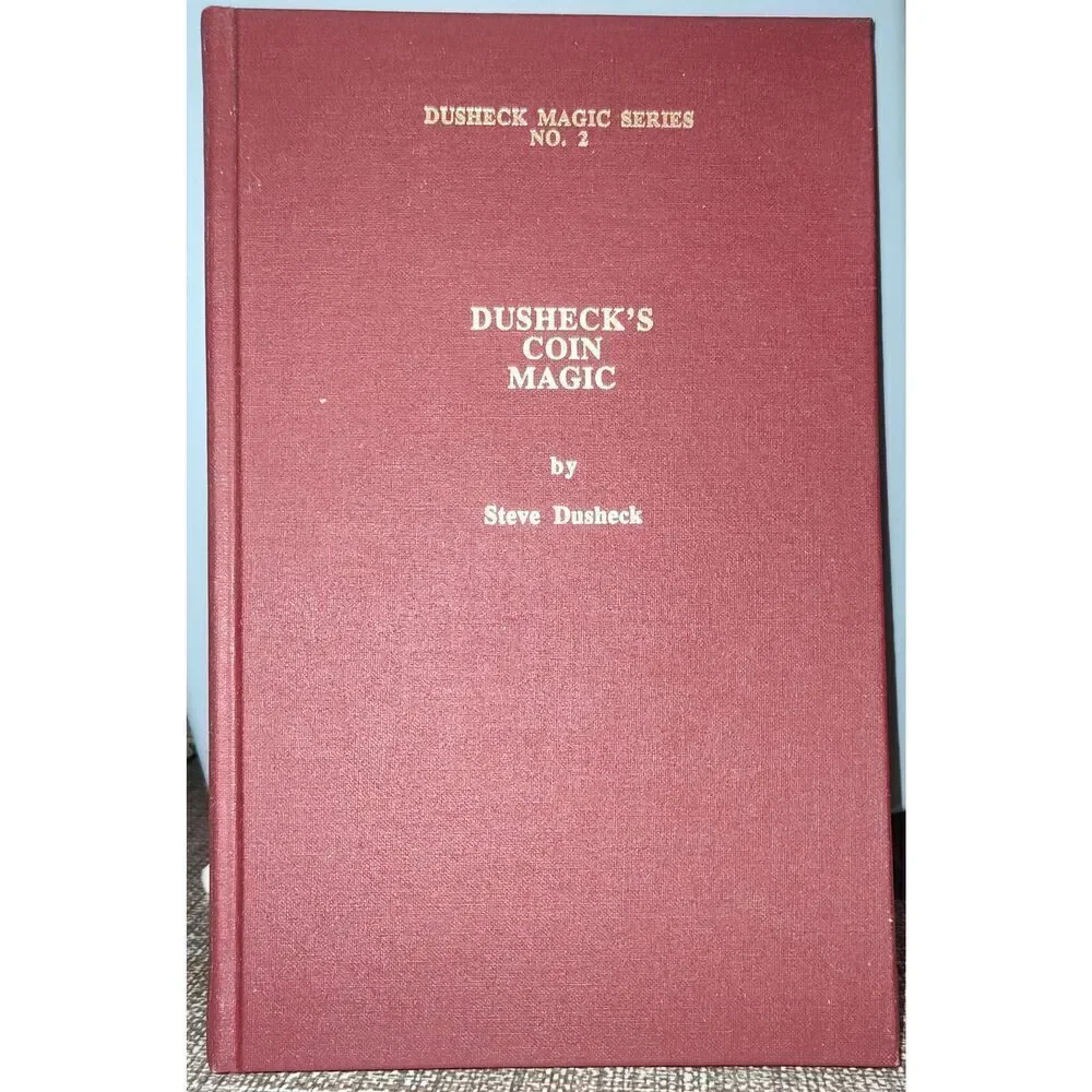 DUSHECK'S COIN MAGIC Dusheck's Magic Series No. 2 First Ed 1992